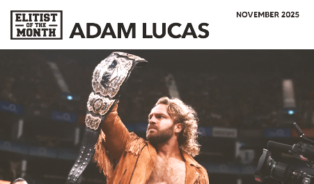 Elitist of The Month – November Edition!